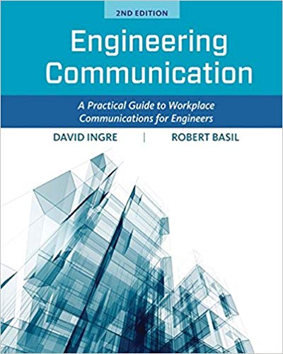 Engineering Communication: A Practical Guide to Workplace Communications for Engineers 2nd Edition